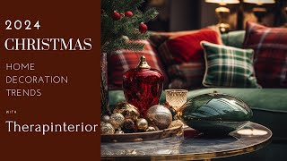 2024 Christmas Home Decoration Trends with Therapinterior christmas christmasdecor [upl. by Eniamrehc]