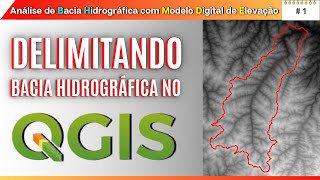 Delimitando Bacias Hidrográficas no QGIS [upl. by Ahsiened]