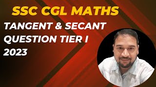 SSC CGL TIER I 2023TANGENTS SECANTS THEOREM [upl. by Nerua830]