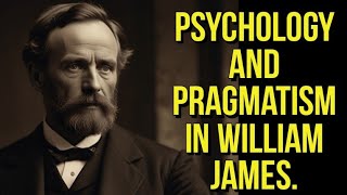 psychology and Pragmatism in William James [upl. by Jansson]