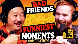 Bad friends funniest moments compilation pt 2 FULL  𝗕𝗼𝗯𝗯𝘆 𝗟𝗲𝗲 𝗖𝗼𝗺𝗽𝗶𝗹𝗮𝘁𝗶𝗼𝗻 [upl. by Ocir]