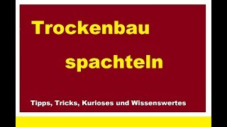 Trockenbau Fugen spachteln Rigipswand Rigipsplatten verspachteln mit Gewebeband Lifehack Tutorial [upl. by Anahs]