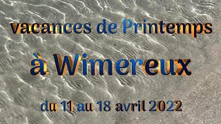 WIMEREUX AVRIL 2022 [upl. by Dorsey686]