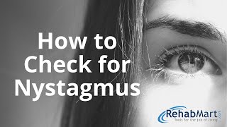 How to Check for Nystagmus With Examples [upl. by Alejoa]