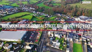 Rosemount House Donegal Street Ballybofey F93 Y1X3 [upl. by Garrek893]