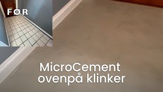 MicroCement ovenpå klinker  MicroCement på fliser [upl. by Cannell]