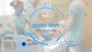 ODBĚR KRVE 14 obecné zásady  OŠETŘOVATELSKÉ POSTUPY [upl. by Carol-Jean]