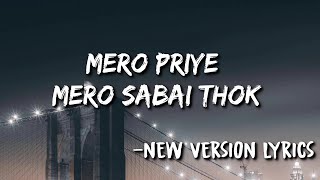 Mero PriyeLyrics  Yabesh Thapa [upl. by Deevan]