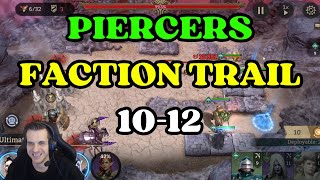 Piercer Faction Trail GUIDE 1012 Watcher of Realms [upl. by Gussi]