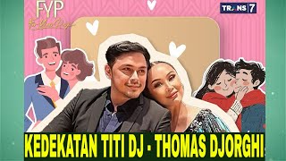 FULL KLARIFIKASI KEDEKATAN TITI DJ  THOMAS DJORGHI  FYP 251024 [upl. by Misa]