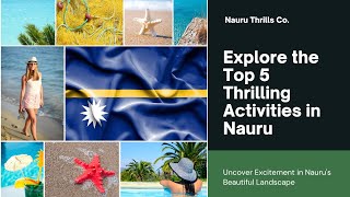 The Top 5 Thrilling Activities in Nauru [upl. by Tica]