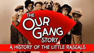 The Our Gang Story A History of The Little Rascals [upl. by Norri]