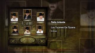 Tolín Infante  Los Tucanes De Tijuana Audio Oficial [upl. by Nahbois]