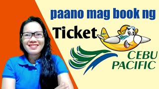 PAANO MAG BOOK NG TICKET SA CEBU PACIFIC ONLINE [upl. by Mclain]