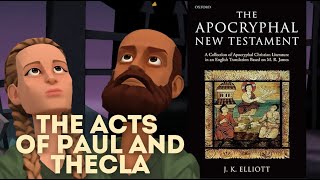 The Acts of Paul and Thecla New Testament Apocrypha  Plotagon Animation [upl. by Ingrid212]