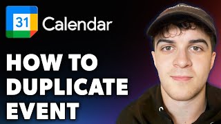 How to Duplicate Event in Google Calendar Shortcut Full 2024 Guide [upl. by Hagan]