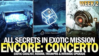 All quotEncore Concertoquot Secrets in Week 2 Exotic Catalyst NES008 amp Secret Chests Destiny 2 [upl. by Capwell]