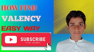 how to find valency easy way by Educational World 🌎 [upl. by Lazaro]