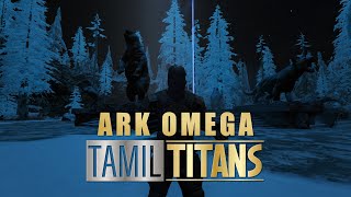 Tamil TAMIL TITANS  ARK SURVIVAL EVOLVED in Tamil  2024 [upl. by Dobrinsky934]