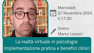 La realtà virtuale in psicologia implementazione pratica e benefici clinici [upl. by Jacobine]