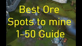 Runescape 3 Best Spots to Mine Levels 1  50 Ore Guide Part 1 [upl. by Wendel]