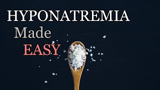 Ultimate HYPONATREMIA Guide  Low Sodium Explained [upl. by Atrebla]