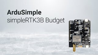 Lowcost tripleband GNSS RTK simpleRTK3B Budget Unicore UM980 Galileo HAS support from ArduSimple [upl. by Naibaf]