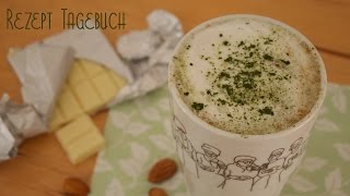 Rezept ❤ Matcha Tee Latte Deluxe ❤ mit weißer Schokolade Zimt und Mandelmus [upl. by Anitnahs317]