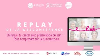 Chirurgie du cancer avec préservation du sein  tout comprendre sur la tumorectomie  replay 101024 [upl. by Bigelow]