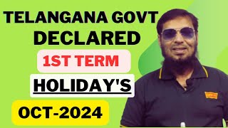 BREAKING NEWS 😄TELANGANA GOVT DECLARED  1st Term Holidays  For School 🏫  Oct 2024 [upl. by Nissensohn]