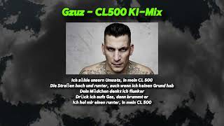 Gzuz  CL500 KIMix Remix [upl. by Claudianus]