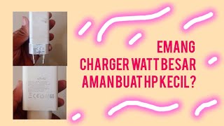 Apakah Charger Watt Besar Bisa Merusak Baterai HP Biasa [upl. by Einaffit]