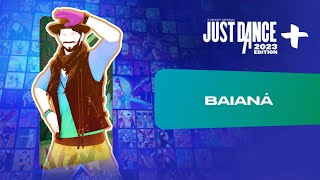 Just Dance 2023 Edition “Baianá” by Bakermat [upl. by Sairahcaz832]