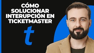 Cómo solucionar el problema quotPardon the Interruptionquot en Ticketmaster [upl. by Adali]