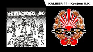 KALIBER 44  Kontem OK AUDIO PREVIEW [upl. by Qirat]