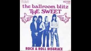 THE SWEETthe ballroom blitz  1973 [upl. by Gorey480]