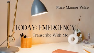 Transcribe with me EMERGENCY [upl. by Xylia]