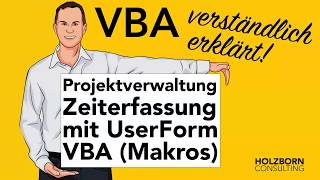 070 Projektverwaltung mit Zeiterfassung und UserForm VBA Makros in Excel  Tool Excel Lösung Praxis [upl. by Columbine248]