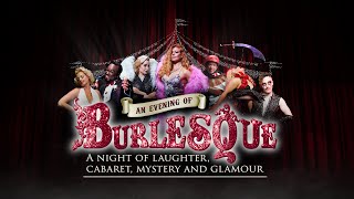 An Evening of Burlesque  York Barbican [upl. by Aleel]