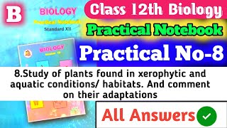 Class 12th Biology Practical Notebook B 8Study of plants found in xerophytic and aquatic conditi [upl. by Anemaj]