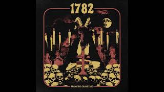 1782 From The Graveyard [upl. by Say]