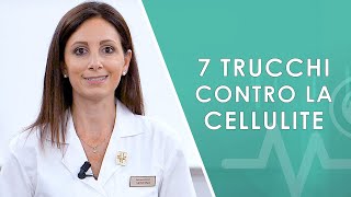 CELLULITE 7 Consigli contro la Ritenzione idrica [upl. by Balkin]