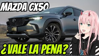 2024 Mazda CX50 🤔 ¿Vale la pena [upl. by Emerej]