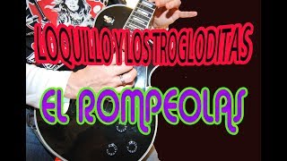 COMO TOCAR EL ROMPEOLASLOQUILLO Y TROGLODITAS EN GUITARRA [upl. by Neneek813]