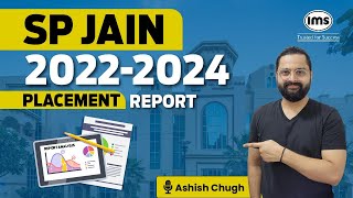 SP Jain Placement Report 2024  Highest Salary ₹ 81 lakhs  SP Jain Avg Salary  Ashish Chugh [upl. by Gerik433]