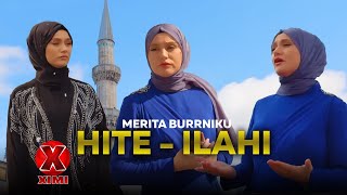 Merita Burrniku  Hite Ilahi [upl. by Teodoro590]