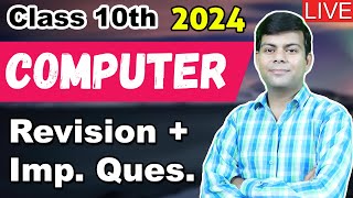 Computer Class 10th Revision for 2024 Exams  Important Questions   Live Stream [upl. by Ynad]