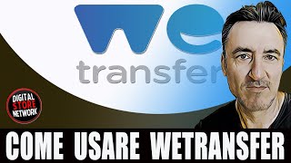 COME SI USA WETRANSFER  TUTORIAL DIGITAL STORE NETWORK [upl. by Ecnaled]