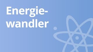 Energiewandler Generator und Motor  Physik  Elektromagnetismus [upl. by Leff915]