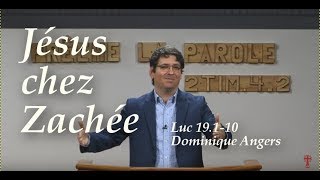 Dominique Angers  Jésus chez Zachée  Luc 19110 [upl. by Nwahsaj980]